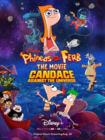   :    / Phineas and Ferb the Movie: Candace Against the Universe (2020)