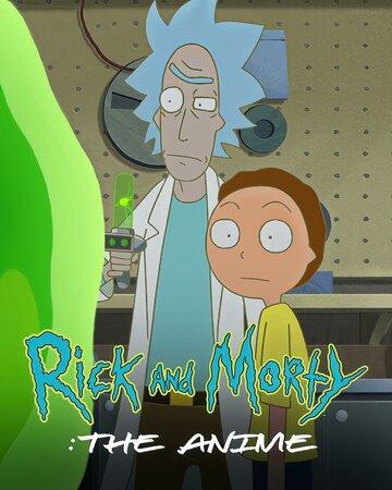   :  / Rick and Morty: The Anime (2024)